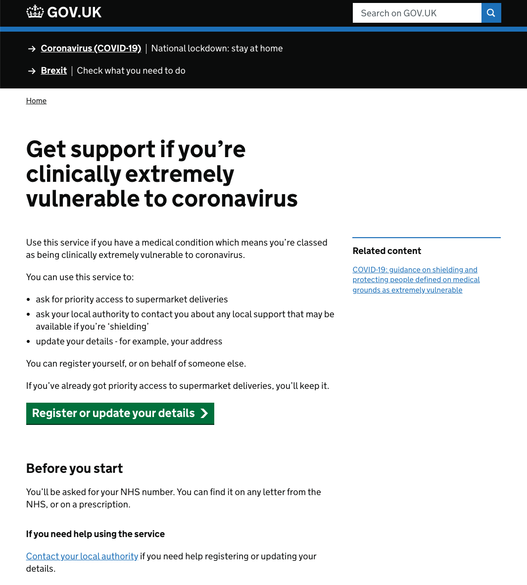 A screenshot showing an example of a simple start page from the coronavirus shielding support service. The page includes a heading, text to explain who can use the service, and a start button labelled 'Register or update your details'.
